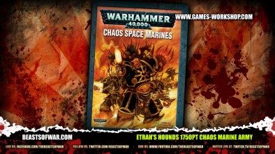 Etrah's Hounds 1750pt Chaos Marine Army