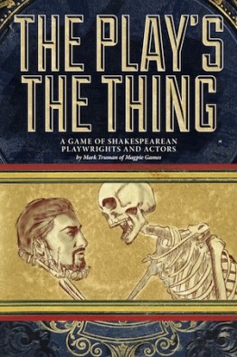 Magpie Games - The Play's The Thing