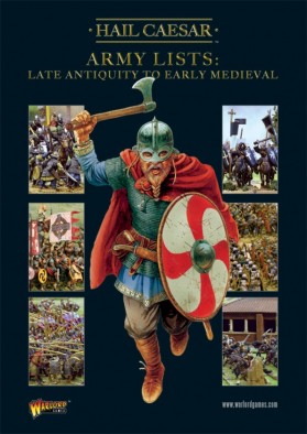 Hail Caesar: Late Antiquity to Early Medieval Army Lists Cover