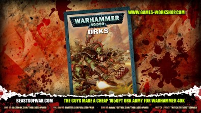 The Guys Make a Cheap 1850pt Ork Army for Warhammer 40K