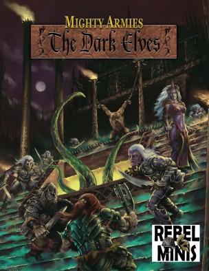 Rebel Minis Mighty Armies: Dark Elves