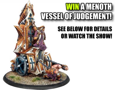 Win a Menoth Vessel of Judgement!
