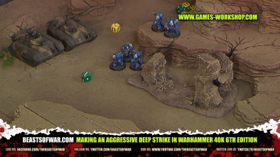 Making an Aggressive Deep Strike in Warhammer 40K 6th Edition