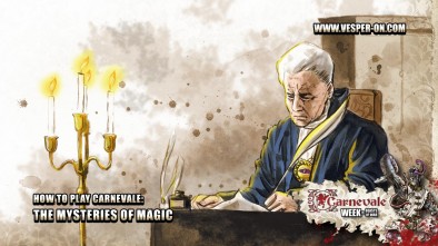 How to Play Carnevale: The Mysteries of Magic
