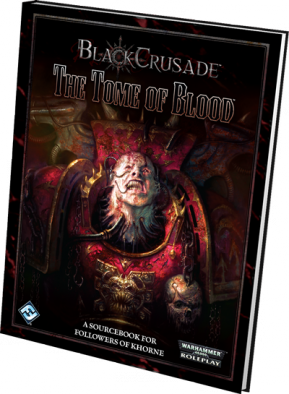Black Crusade Tome of Blood