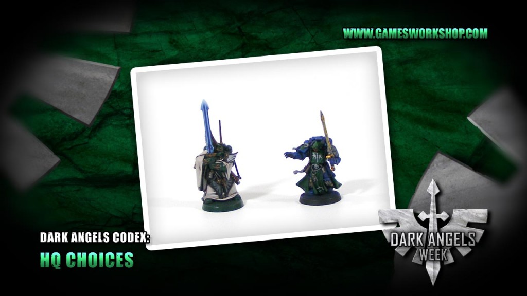 Dark Angels Codex HQ Choices OnTableTop Home of Beasts of War