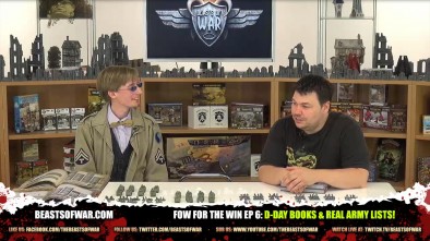FoW For The Win EP 6: D-Day Books & Real Army Lists!