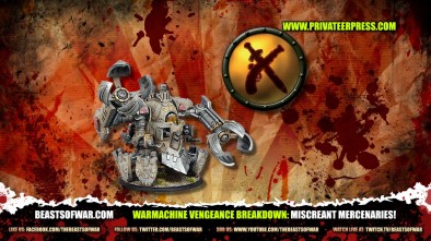 Warmachine Vengeance Breakdown: Miscreant Mercenaries!