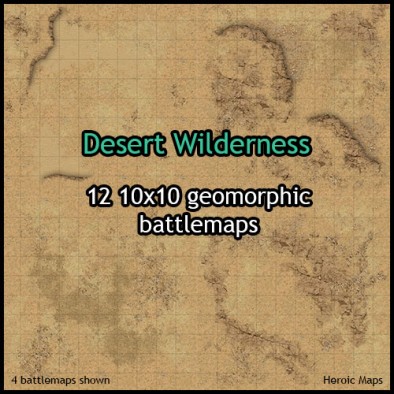 FREE Heroic Maps - Geomorphs Desert Wilderness
