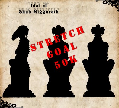 Shub-Niggurath Stretch Goal