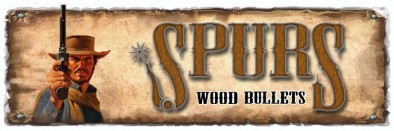 spurs wood bullets