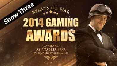Beasts of War 2014 Gaming Awards: Show 3