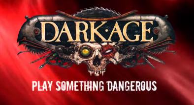 Dark Age Play Something Dangerous