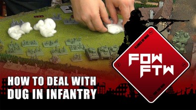 Flames of War FTW: How To Deal With Dug In Infantry