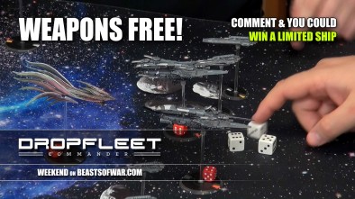 Dropfleet Weekend Part 2 - Weapons Free!