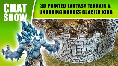 Weekender: 3D Printed Fantasy Terrain & Unboxing The Glacier King