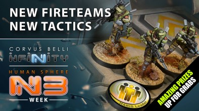 Infinity: Human Sphere N3 Week - New Fireteams, New Tactics