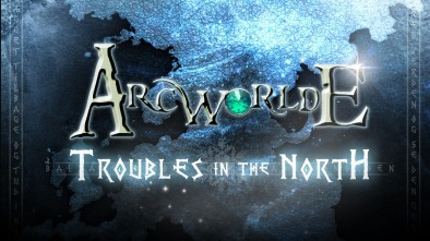 ArcWorlde Troubles In The North