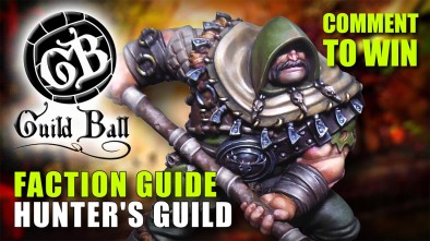 Guild Ball Week: Faction Guide - Hunter's Guild