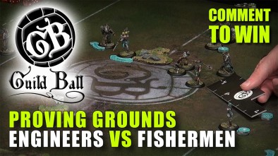 Guild Ball Week: Proving Grounds - Engineers Vs Fishermen Grudge Match