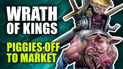 Unleashing Wrath Of Kings: Little Piggies Are Off To Market