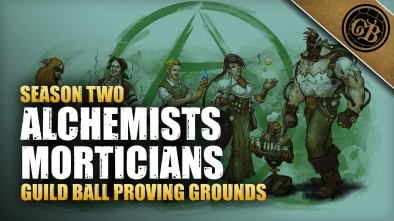 Guild Ball Proving Grounds: Alchemists Vs Morticians