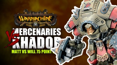 Warmachine 75 Points Game - Khador VS Mercenaries