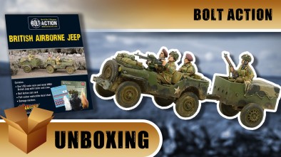 Bolt Action Unboxing: British Airborne Jeep