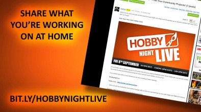 Hobby Night Live: Our Personal Projects 08/09/2017 9pm - 12am [BST]