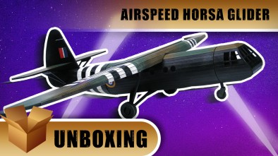 Unboxing: Airspeed Horsa Glider