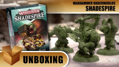 Unboxing: Warhammer Shadespire - Ironskull's Boyz