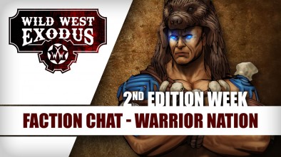 Wild West Exodus 2nd Edition Week - Faction Chat - Warrior Nation