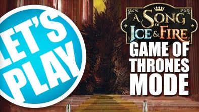 Let's Play: A Song of Ice and Fire - Game of Thrones Scenario