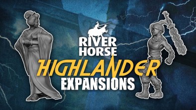 Highlander: The Board Game Expansions with River Horse