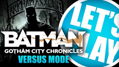 Let's Play: Batman Gotham City Chronicles - Versus Mode