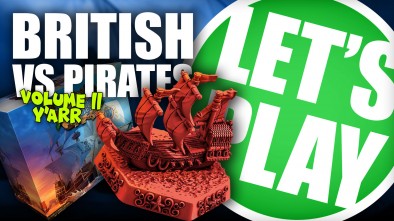 Let's Play: British Vs Pirates Volume II