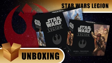 Unboxing: Star Wars Legion - Rebel Expansion