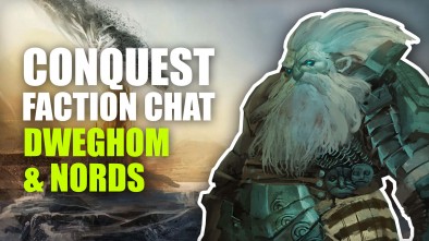 Conquest: Faction Chat - Dweghom & Nords