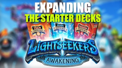 Lightseekers: Expanding the Starter Decks