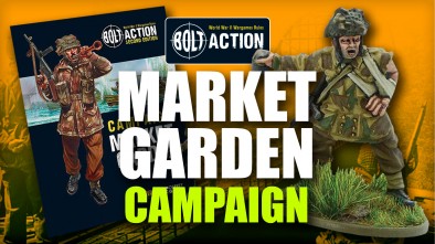 NEW Bolt Action: Market Garden - Campaign Book