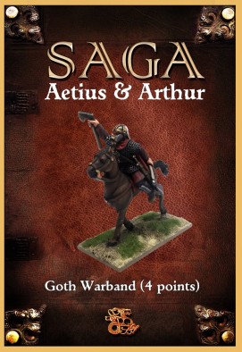 SAGA Aetius & Arthur #1 - Goth Warband
