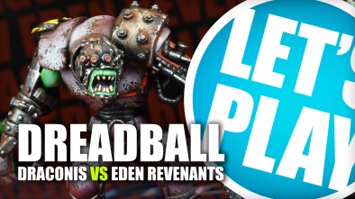 Let's Play: Dreadball - Draconis All Stars Vs New Eden Revenants