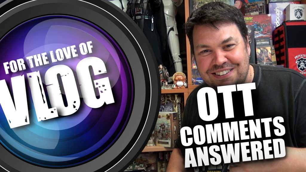 VLOG: UKGE Preparations & Your OTT Feedback