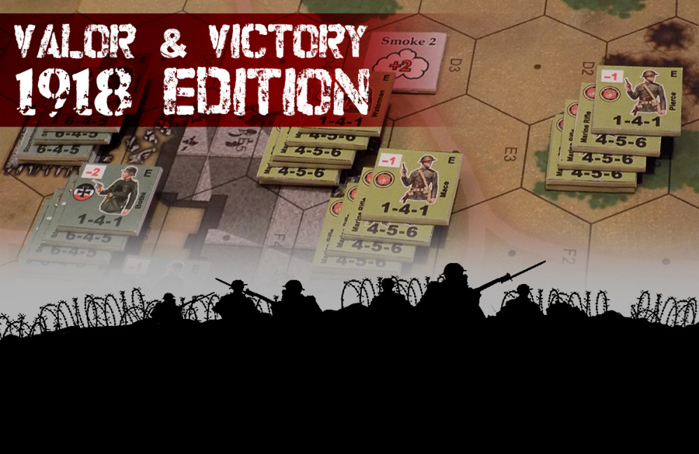 Valor & Victory – 1918 (German v. French Megagame)
