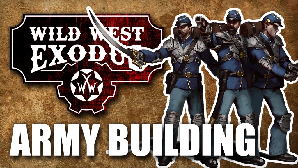 Wild West Exodus: Army Building