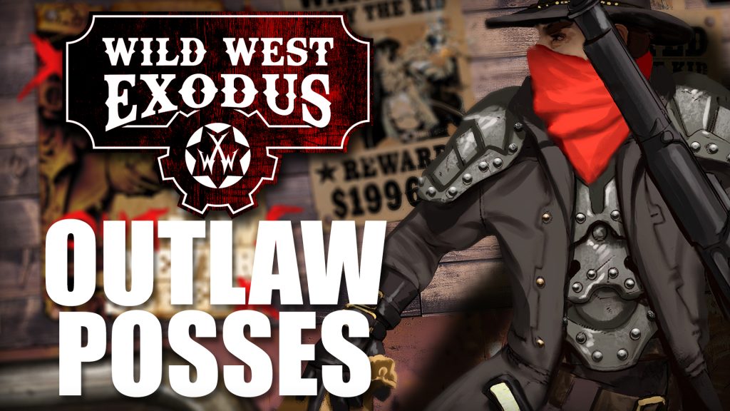 Wild West Exodus Chat: Outlaw Posses