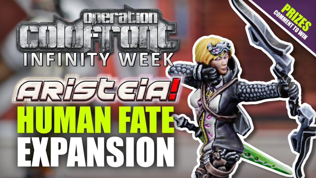 Infinity Week: Unboxing Aristeia! Human Fate Expansion