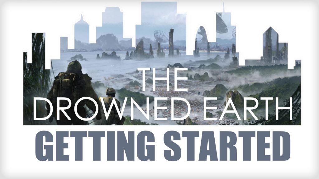 Getting Started in Drowned Earth