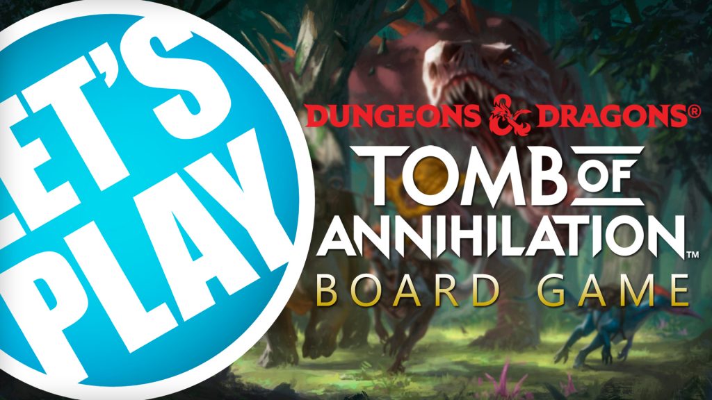 Let's Play: D&D Tomb of Annihilation Board Game