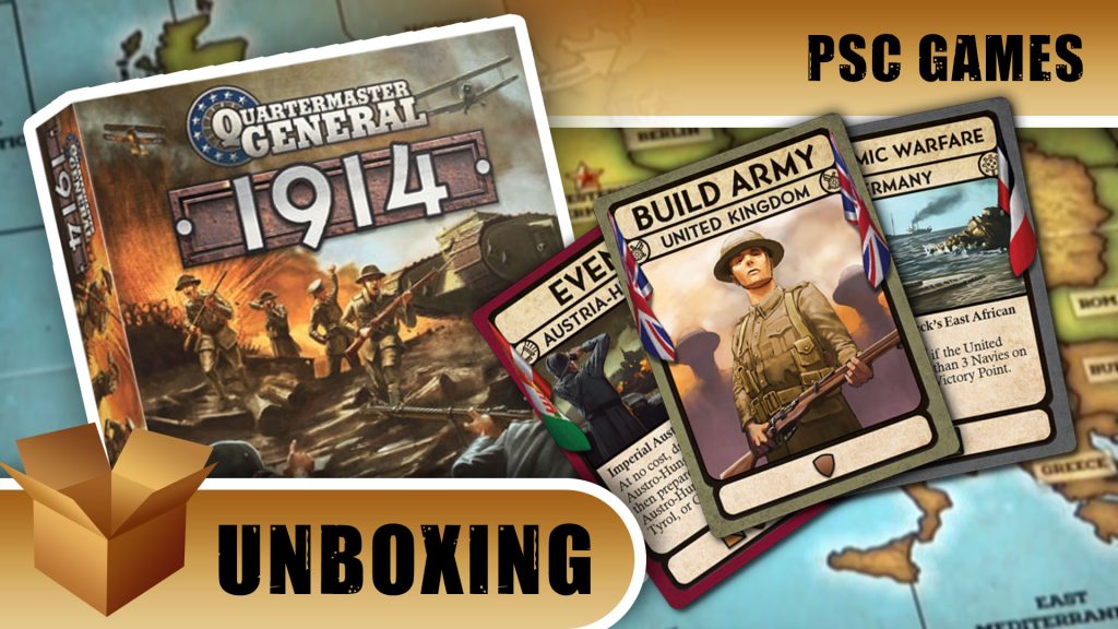 Unboxing: Quartermaster General 1914